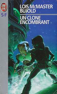 Un clone encombrant