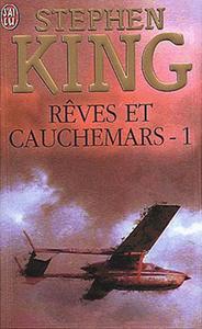 Rves et cauchemars - 1