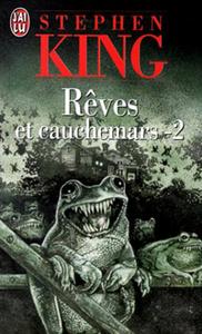 Rves et cauchemars - 2