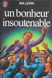 Un bonheur insoutenable