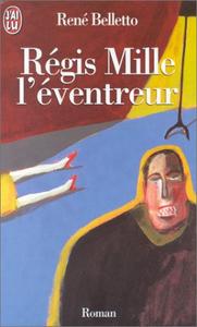 Rgis Mille l'ventreur
