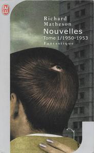 Nouvelles, tome 1 / 1950-1953