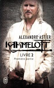 Kaamelott - Livre II - Premire partie