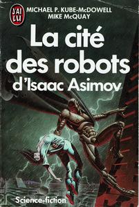 La Cit des Robots d'Isaac Asimov - 1