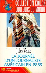 La Journe d'un journaliste amricain en 2889