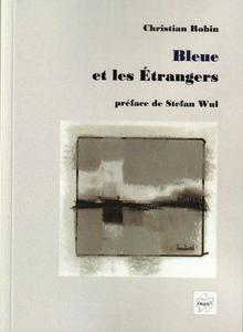 Bleue et les trangers