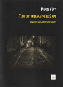 Tout doit disparatre le 5 mai