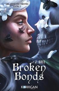 Broken Bonds
