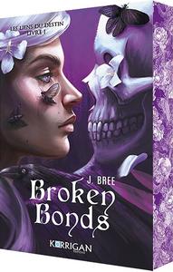 Broken Bonds