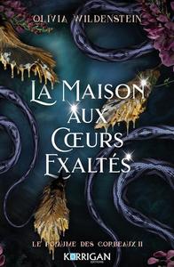 La Maison aux Curs Exalts