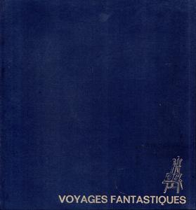 Voyages fantastiques aux tats et Empires de la Lune et du Soleil