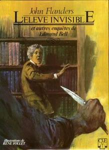 L'lve invisible et autres enqutes d'Edmund Bell