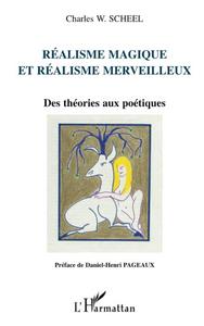 Ralisme magique et ralisme merveilleux: des thories aux potiques