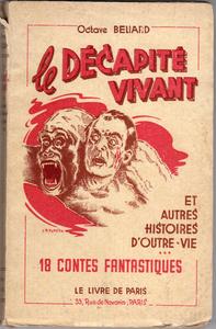 Le Dcapit vivant et autres histoires d'outre-vie