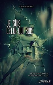 Je Suis Celui Qui Suis - Tome 1