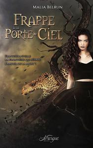 Frappe  la Porte du Ciel