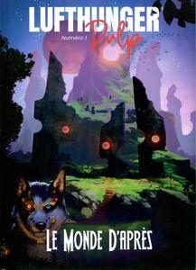 Lufthunger Pulp n 1 : Le monde d'aprs
