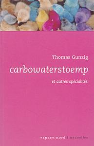 Carbowaterstoemp et autres spcialits