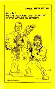 S.F.F.Q. : Petite histoire des clubs de super-hros au Qubec