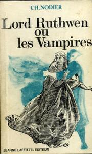 Lord Ruthwen ou les Vampires