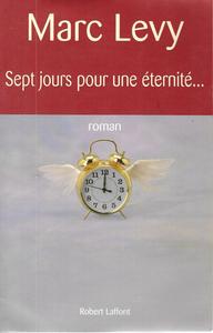 Sept jours pour une ternit...