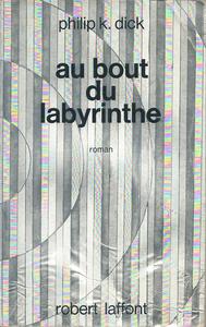 Au bout du labyrinthe