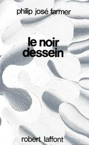 Le Noir dessein