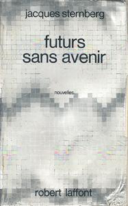 Futurs sans avenir