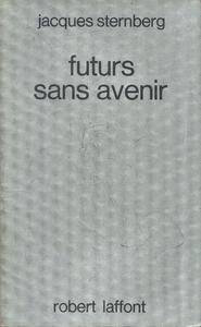 Futurs sans avenir