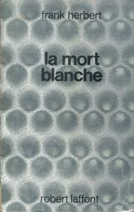 La Mort blanche
