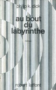 Au bout du labyrinthe