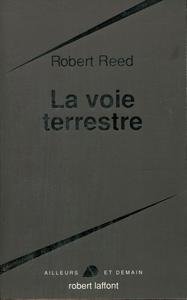 La Voie terrestre