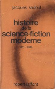 Histoire de la science-fiction moderne 1911-1984