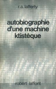Autobiographie d'une machine ktistque