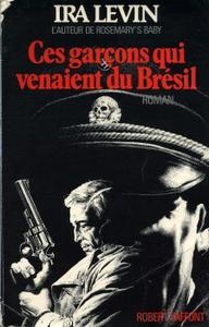 Ces garons qui venaient du Brsil