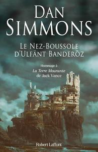 Le Nez-Boussole d'Ulfnt Banderz