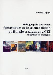 Bibliographie des textes fantastiques et de science-fiction de Russie et des pays de la CEI traduits en franais