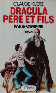 Dracula pre et fils - Paris-Vampire