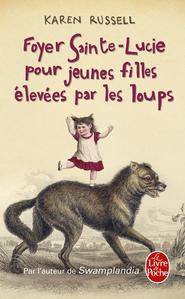 Foyer Sainte-Lucie pour jeunes filles leves par les loups
