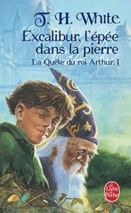 Excalibur, l'pe dans la pierre