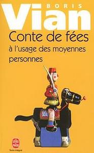 Contes de fes  l'usage des moyennes personnes