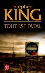 Tout est fatal