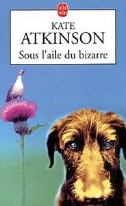 Sous l'aile du bizarre