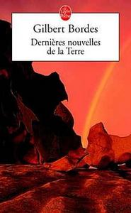 Dernires Nouvelles de la Terre