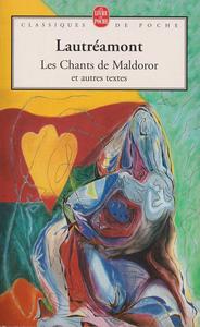 Les Chants de Maldoror et autres textes