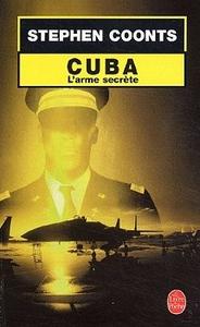 Cuba, l'arme secrte