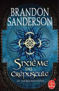 Sixime du crpuscule et autres nouvelles