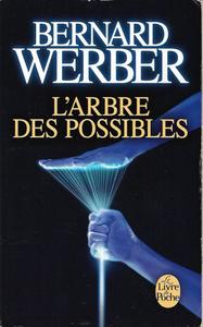 L'Arbre des possibles et autres histoires