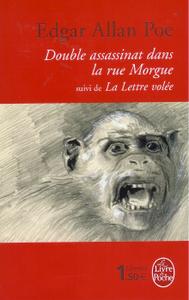 Double assassinat dans la rue Morgue suivi de La Lettre vole