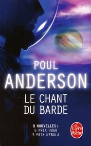 Le Chant du barde. Les meilleurs rcits de Poul Anderson